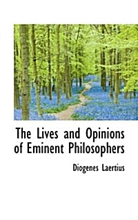 The Lives and Opinions of Eminent Philosophers (Paperback)