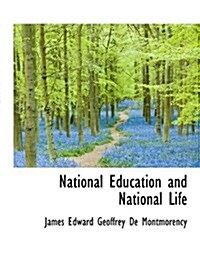 National Education and National Life (Hardcover)