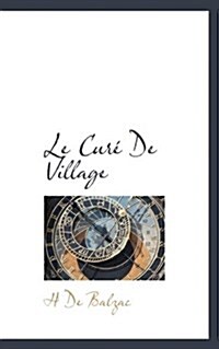 Le Cur de Village (Paperback)