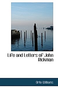 Life and Letters of John Rickman (Hardcover)