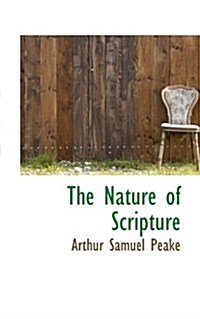 The Nature of Scripture (Paperback)