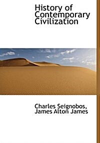 History of Contemporary Civilization (Hardcover)