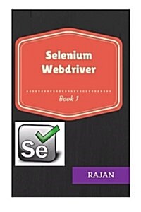 Selenium Webdriver: Book1 (Paperback)