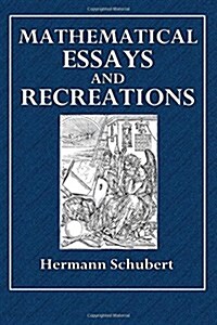 Mathematical Essays and Recreations (Paperback)