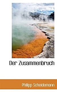 Der Zusammenbruch (Hardcover)