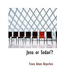 Jena or Sedan? (Hardcover)