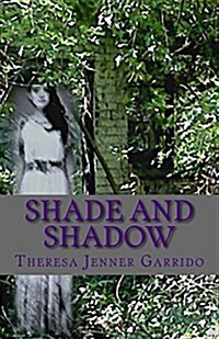 Shade and Shadow (Paperback)