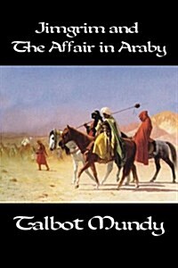 Jimgrim and the Affair in Araby (Hardcover)