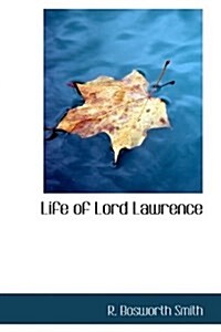 Life of Lord Lawrence (Hardcover)