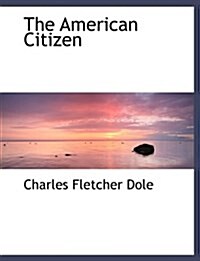 The American Citizen (Hardcover)