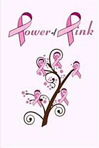 Power of Pink: Blank Recipe Book for Breast Cancer Awareness (Paperback)
