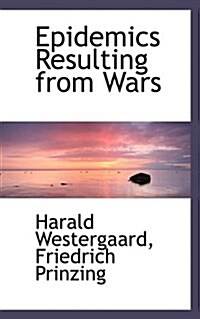 Epidemics Resulting from Wars (Paperback)