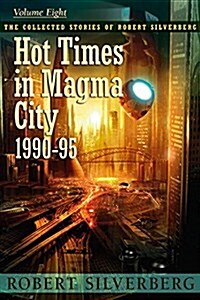 Hot Times in Magma City (Paperback)