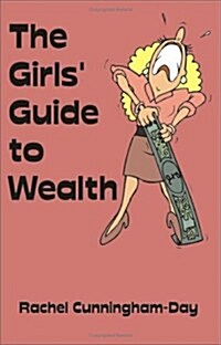 The Girls Guide to Wealth (Paperback)