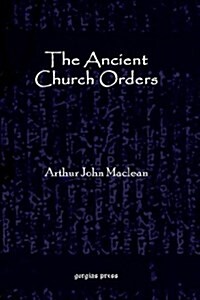 The Ancient Church Orders (Hardcover)