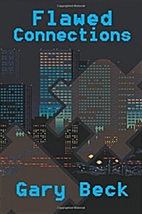Flawed Connections (Paperback, First Printing)