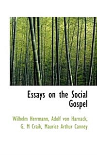 Essays on the Social Gospel (Paperback)