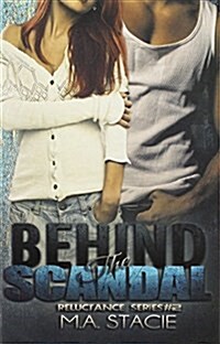 Behind the Scandal (Paperback)