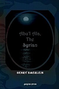 Abul ALA, the Syrian (Paperback)