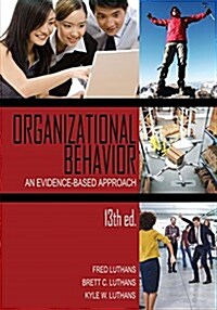 Organizational Behavior: An Evidence-Based Approach, 13th Ed. (Paperback)
