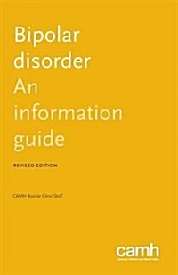 Bipolar Disorder: An Information Guide (Paperback)