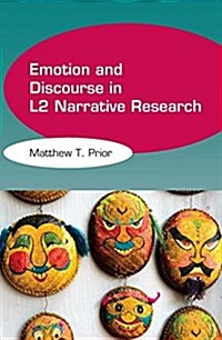 Emotion and Discourse in L2 Narrative Research (Hardcover)
