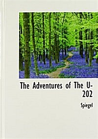 The Adventures of the U-202 (Hardcover)
