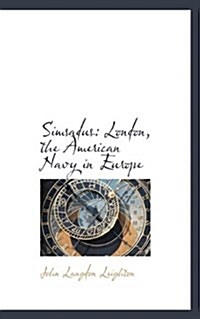 Simsadus: London, the American Navy in Europe (Hardcover)