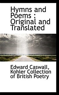 Hymns and Poems: Original and Translated (Paperback)