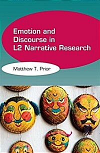 Emotion and Discourse in L2 Narrative Research (Paperback)