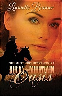 Rocky Mountain Oasis (Paperback)