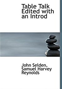 Table Talk Edited with an Introd (Hardcover)