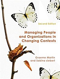 Managing People and Organizations in Changing Contexts (Paperback, 2 ed)