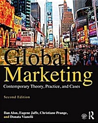 Global Marketing : Contemporary Theory, Practice, and Cases (Paperback, 2 New edition)