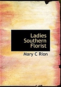 Ladies Southern Florist (Hardcover)