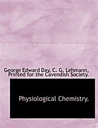 Physiological Chemistry. (Paperback)