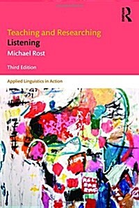Teaching and Researching Listening : Third Edition (Hardcover)