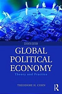 Global Political Economy : Theory and Practice (Paperback, 7 New edition)