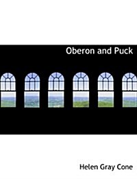 Oberon and Puck (Hardcover)