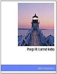 Peep at Larnd India (Paperback)