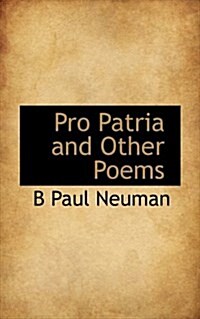 Pro Patria and Other Poems (Paperback)