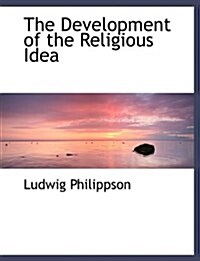 The Development of the Religious Idea (Paperback)