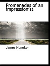 Promenades of an Impressionist (Hardcover)