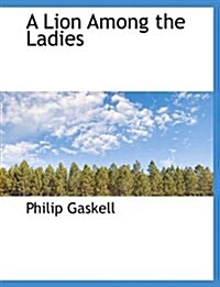 A Lion Among the Ladies (Hardcover)