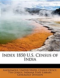 Index 1850 U.S. Census of India (Hardcover)