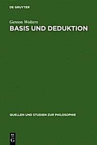 Basis Und Deduktion (Hardcover, Reprint 2011)