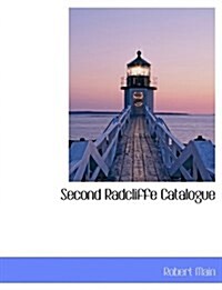 Second Radcliffe Catalogue (Hardcover)