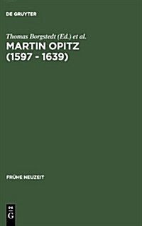 Martin Opitz (1597 - 1639) (Hardcover, Reprint 2013)