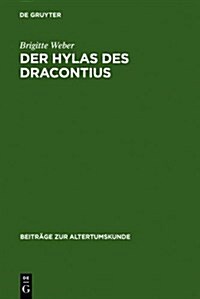 Der Hylas des Dracontius (Hardcover, Reprint 2012)