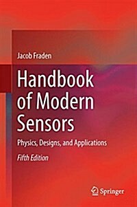 Handbook of Modern Sensors: Physics, Designs, and Applications (Hardcover, 5)